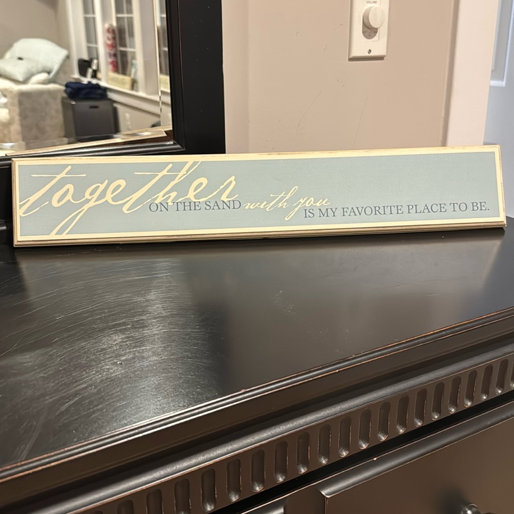 Together on the sand with you is my favorite place to be wooden home decor sign